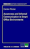 Awareness and Informal Communication in Smart Office Environments