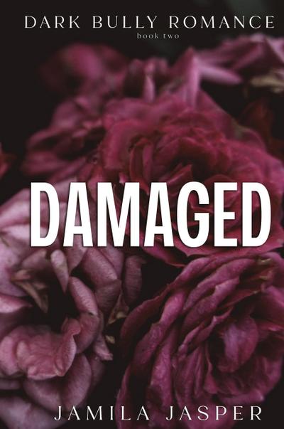 Damaged