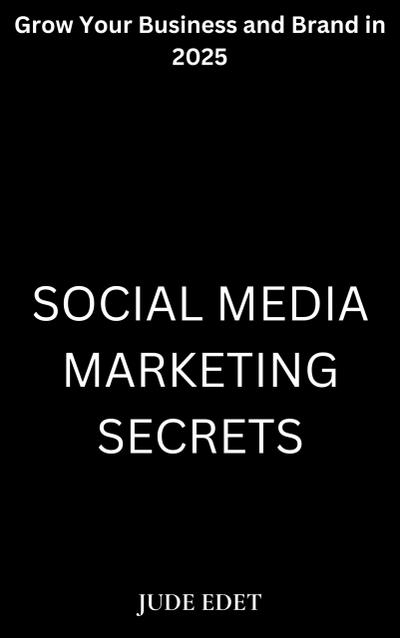 Social Media Marketing Secrets