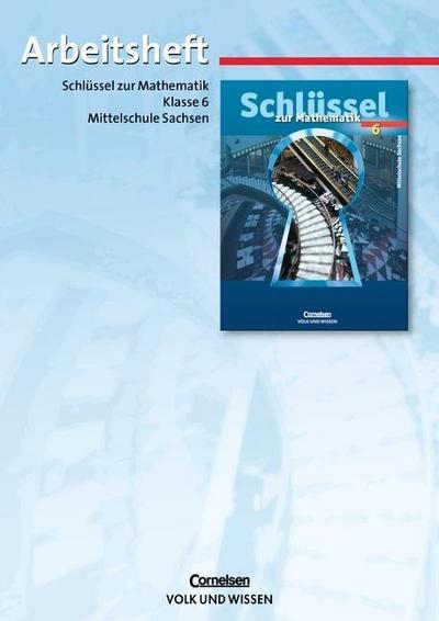 Schlüssel zur Mathematik - Mittelschule Sachsen - 6. Schuljahr