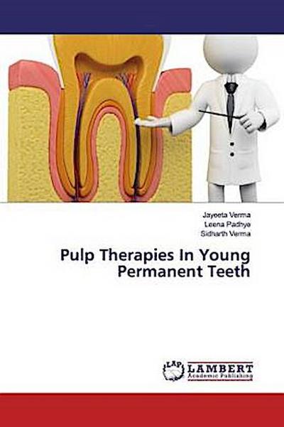 Pulp Therapies In Young Permanent Teeth