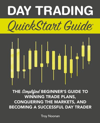 Day Trading QuickStart Guide