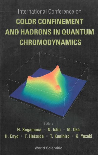 COLOR CONFINEMENT & HADRONS IN QUANTUM..