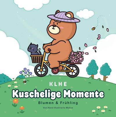 Kuschelige Momente Blumen & Frühling Ausmalbuch