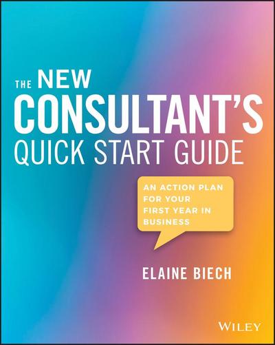 The New Consultant’s Quick Start Guide