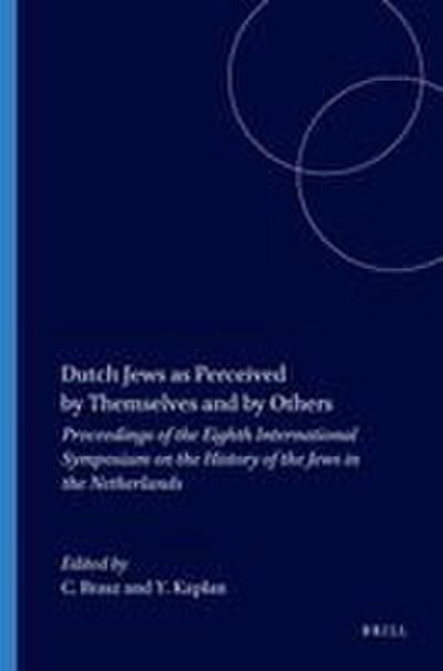 Dutch Jews as Perceived by Themselves and by Others