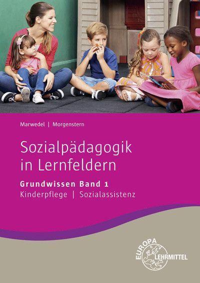 Marwedel, U: Sozialpädagogik in Lernfeldern Grundwissen 1