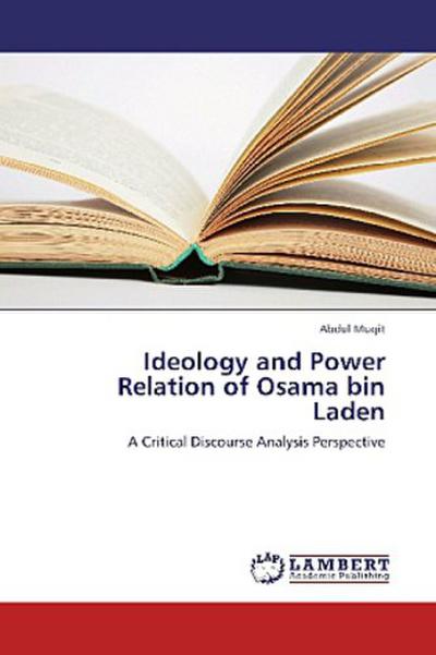 Ideology and Power Relation of Osama bin Laden