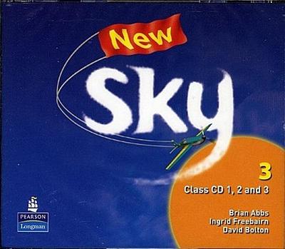 New Sky, Level 3 : 3 Class Audio-CDs [Audiobook] [Audio CD] by Abbs, Brian; F...