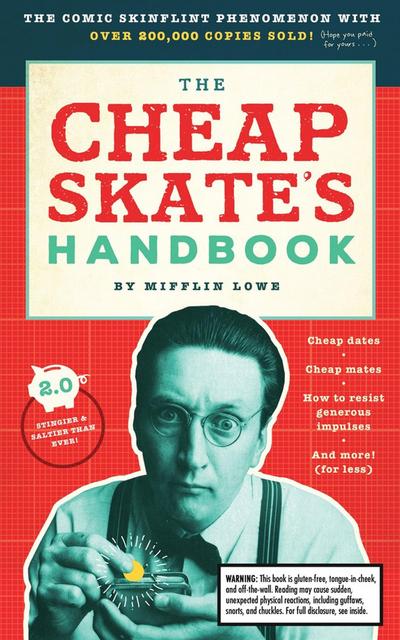 The Cheapskate’s Handbook