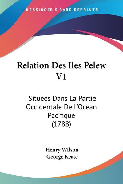 Relation Des Iles Pelew V1