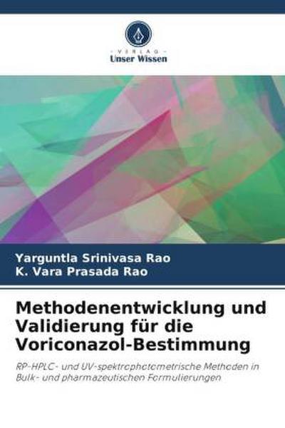 Methodenentwicklung und Validierung für die Voriconazol-Bestimmung