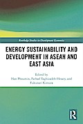 Energy Sustainability and Development in ASEAN and East Asia