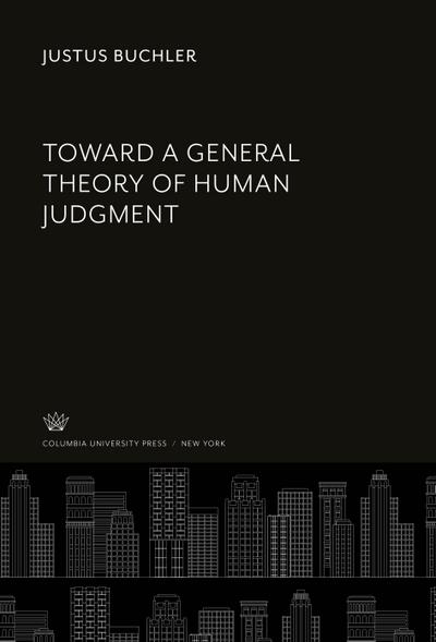 Toward a General Theory of Human Judgment