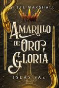 Amarillo de oro y gloria