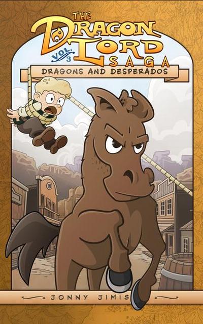 Dragons and Desperados