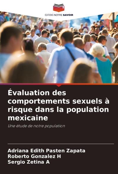 Évaluation des comportements sexuels à risque dans la population mexicaine