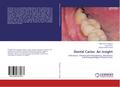 Dental Caries: An insight
