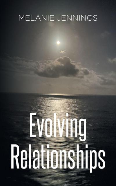 Evolving Relationships