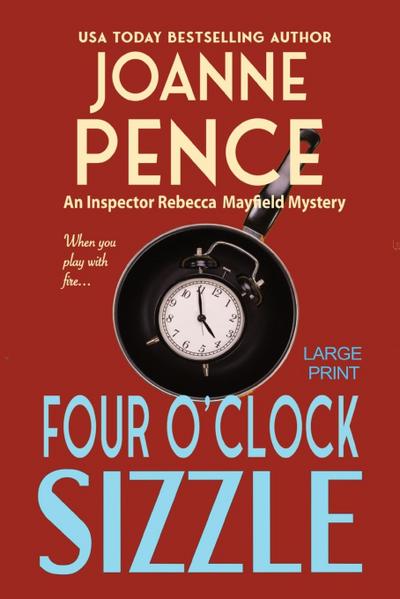 Four O’Clock Sizzle [Large Print]