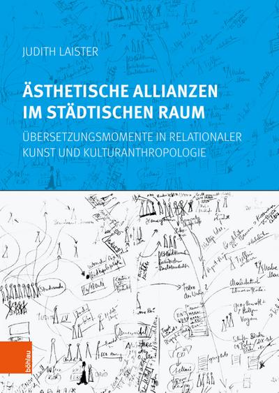 Ästhetische Allianzen im städtischen Raum