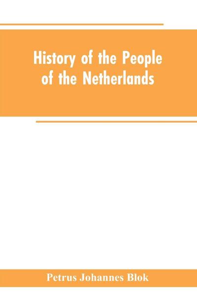 History of the People of the Netherlands