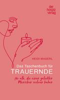 Das Taschenbuch für Trauernde