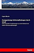 Zwangsmässige Lichtempfindungen durch Schall