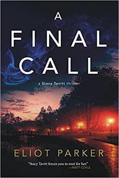 A Final Call (Stacy Tavitt Thrillers)