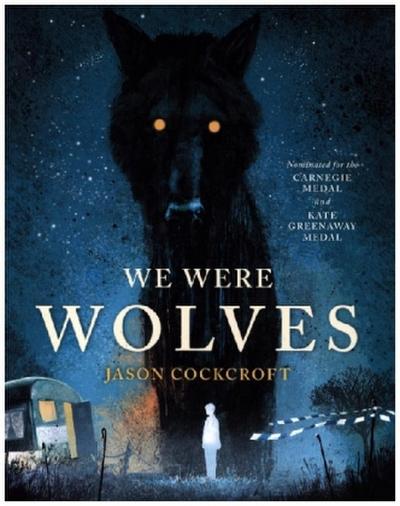 We Were Wolves
