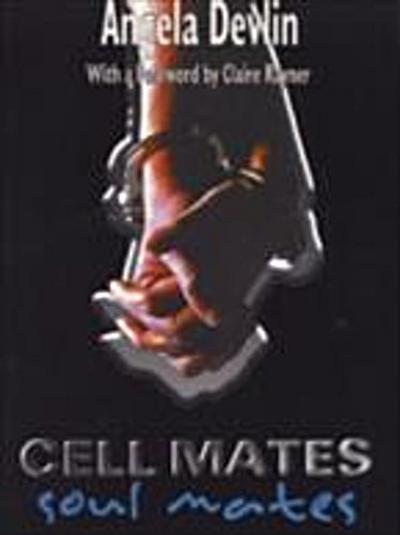 Cell Mates/Soul Mates