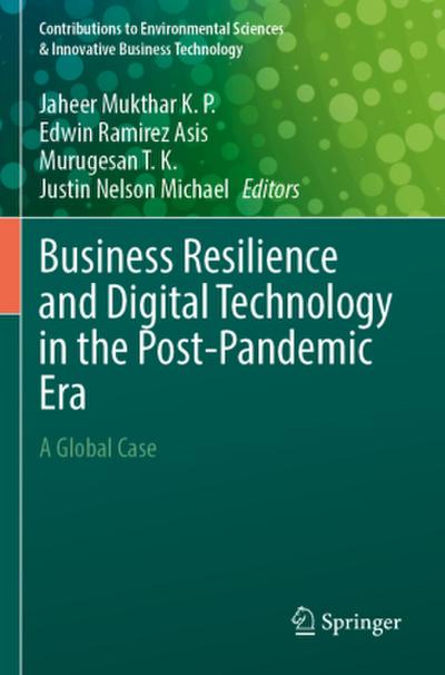 Business Resilience and Digital Technology in the Post-Pandemic Era