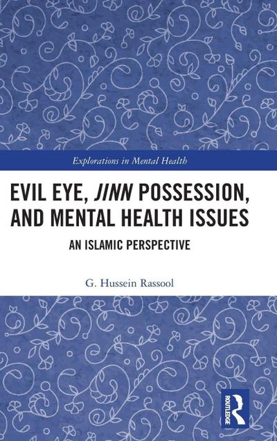 Evil Eye, Jinn Possession, and Mental Health Issues