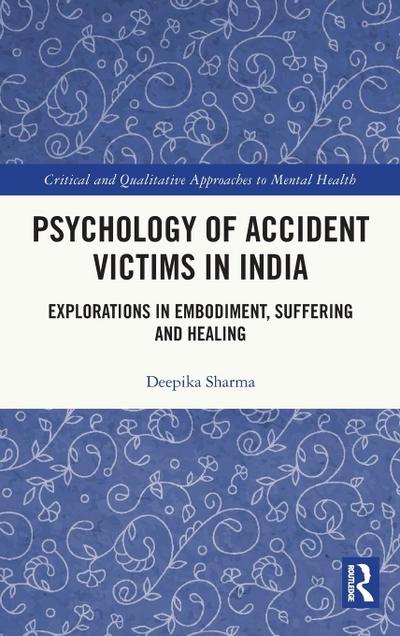 Psychology of Accident Victims in India