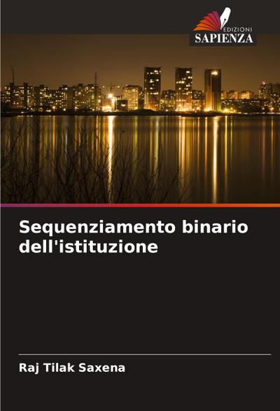 Sequenziamento binario dell’istituzione