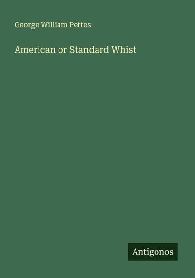 American or Standard Whist