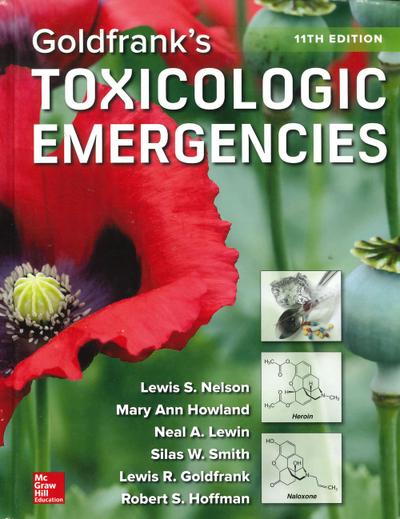 Goldfrank’s Toxicologic Emergencies, Eleventh Edition