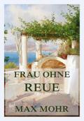 Frau ohne Reue