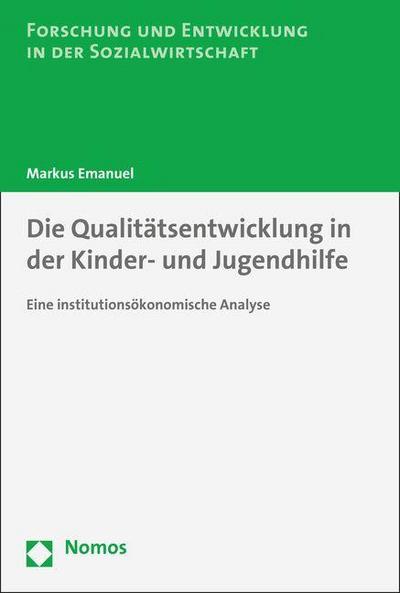 Die Qualitätsentwicklung in der Kinder- und Jugendhilfe