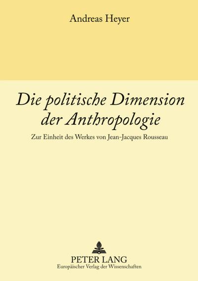 Die politische Dimension der Anthropologie