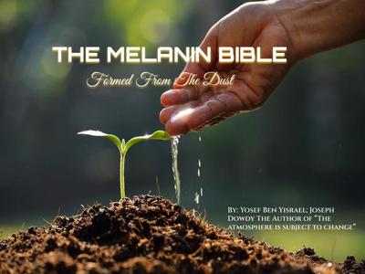 The Melanin Bible