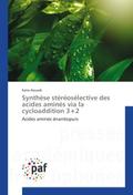 Synthèse stéréosélective des acides aminés via la 