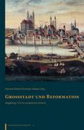 Großstadt und Reformation