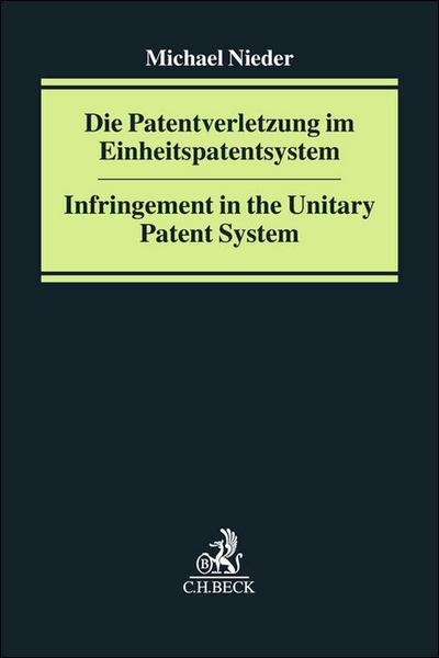 Die Patentverletzung im Einheitspatentsystem