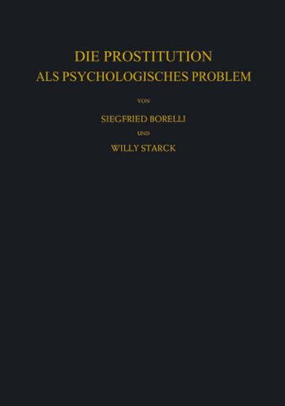 Die Prostitution als Psychologisches Problem