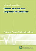 Kommune, Kirche oder privat: Erfolgsmodelle für Kr