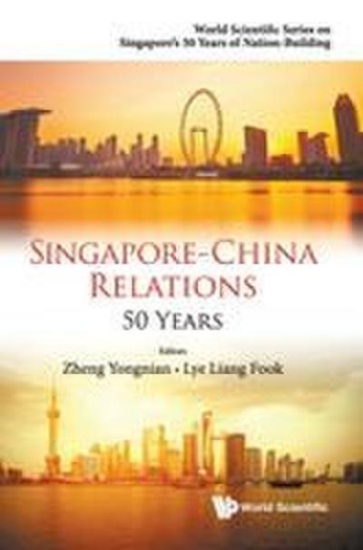 SINGAPORE-CHINA RELATIONS