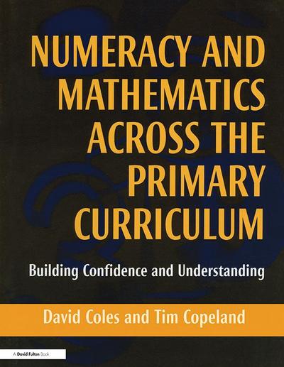 Numeracy and Mathematics Across the Primary Curriculum