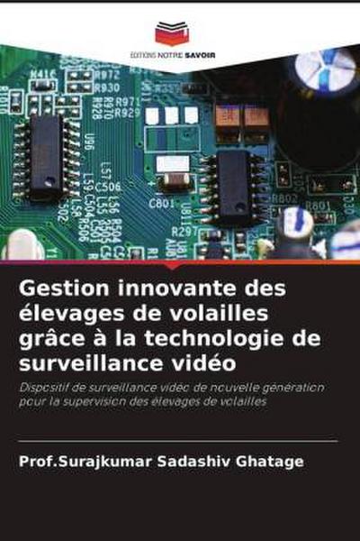 Gestion innovante des élevages de volailles grâce à la technologie de surveillance vidéo