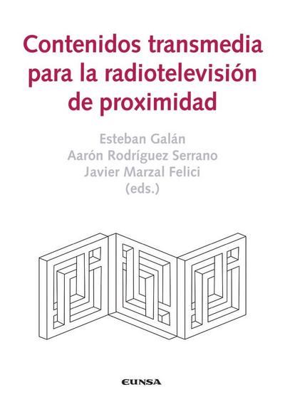 Contenidos transmedia para la radiotelevisión de proximidad